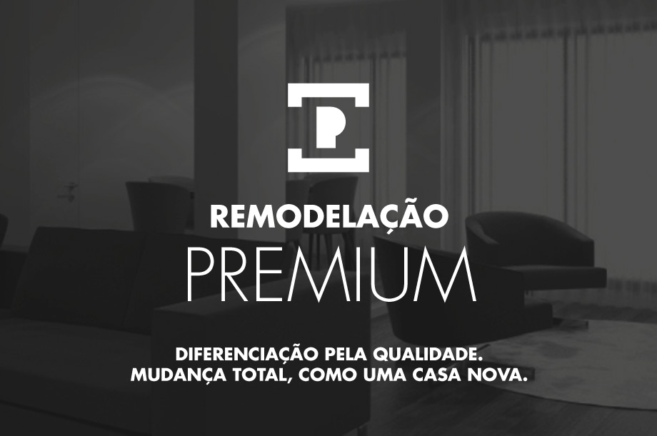remodelação premium